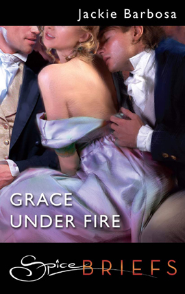 Title details for Grace Under Fire by Jackie Barbosa - Wait list